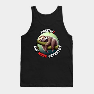 Sloth - Tested Positive For Tired Tank Top